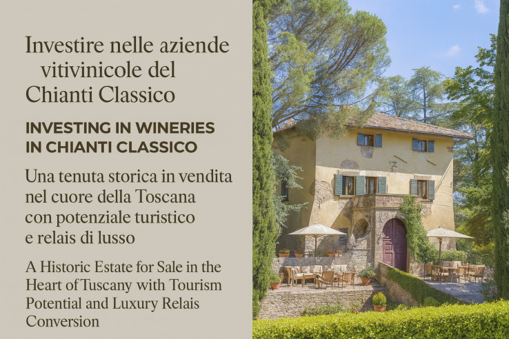 Investing in wineries in Chianti Classico